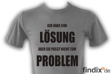 Lustige Sprüche T Shirts online drucken