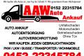 ✅ Auto Ankauf / AutoAnkauf / Kaufe jeden PKW SCHROTT - TOP ✅