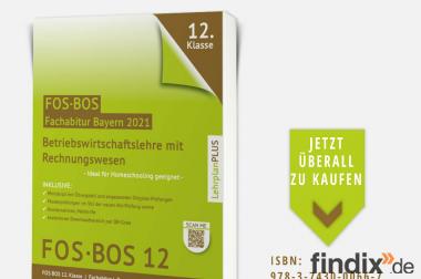 Abiturprüfung BwR FOS/BOS Bayern 2021 ISBN: 