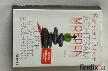 Achtsam morden - Durch bewusste Ernährung