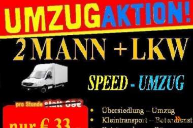 SPEED-UMZUG ( 2 Mann + LKW nur 33 € p/h ) AKTION ! 