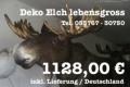1128,00 € inkl. Lieferung / Deutschland für einen Deko Elch lebensgross